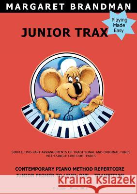 Junior Trax Margaret Brandman   9780949683502 Jazzem Music - książka