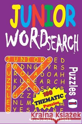 Junior Word Search Puzzles J. S. Lubandi 9781494845322 Createspace - książka