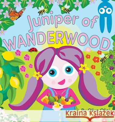 Juniper of Wanderwood Olive Olini, Olive Olini 9798989663002 Wanderwood Media Group - książka