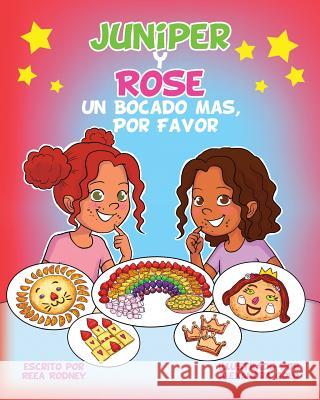 Juniper Y Rose Un Bocado Mas, Por Favor Gold, Alexandra 9780997505917 Dara Publishing LLC - książka