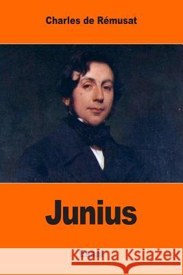 Junius Charles D 9781544629452 Createspace Independent Publishing Platform - książka