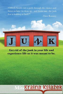 Junk Mitch Smith 9780578081465 Root Loud Publications - książka