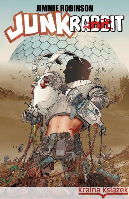 Junk Rabbit Volume 1 Jimmie Robinson 9781534399556 Image Comics - książka