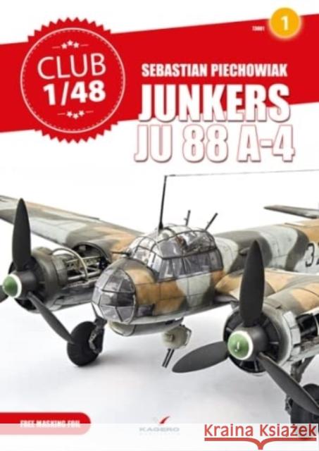 Junkers Ju 88 A-4 Sebastian Piechowiak 9788366673731 Kagero - książka