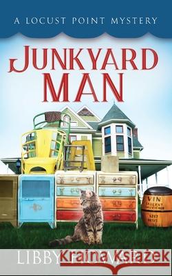 Junkyard Man Libby Howard 9781733069113 Debra Dunbar LLC - książka