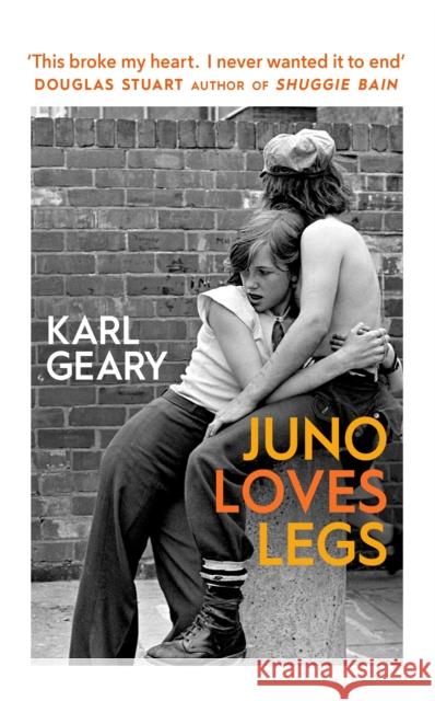 Juno Loves Legs Karl Geary 9781787303102 Vintage Publishing - książka