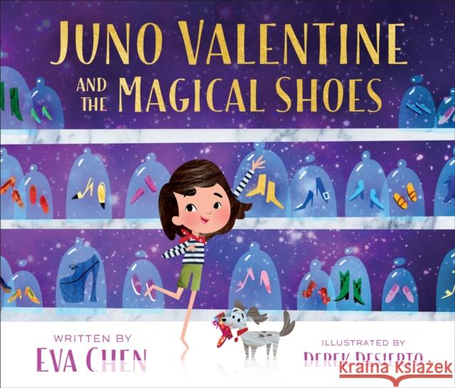 Juno Valentine and the Magical Shoes Eva Chen Ellen Shi 9781250297266 Feiwel & Friends - książka