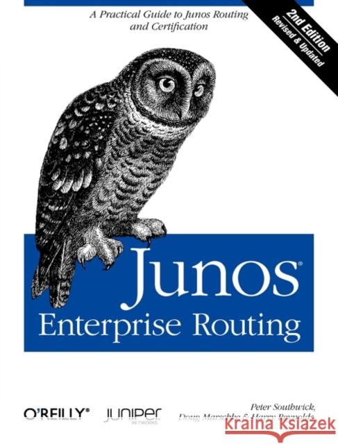 Junos Enterprise Routing: A Practical Guide to Junos Routing and Certification Southwick, Peter 9781449398637 O'Reilly Media - książka