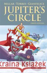Jupiter's Circle. Orbita Jowisza Mark Millar 9788365938848 Mucha Comics - książka