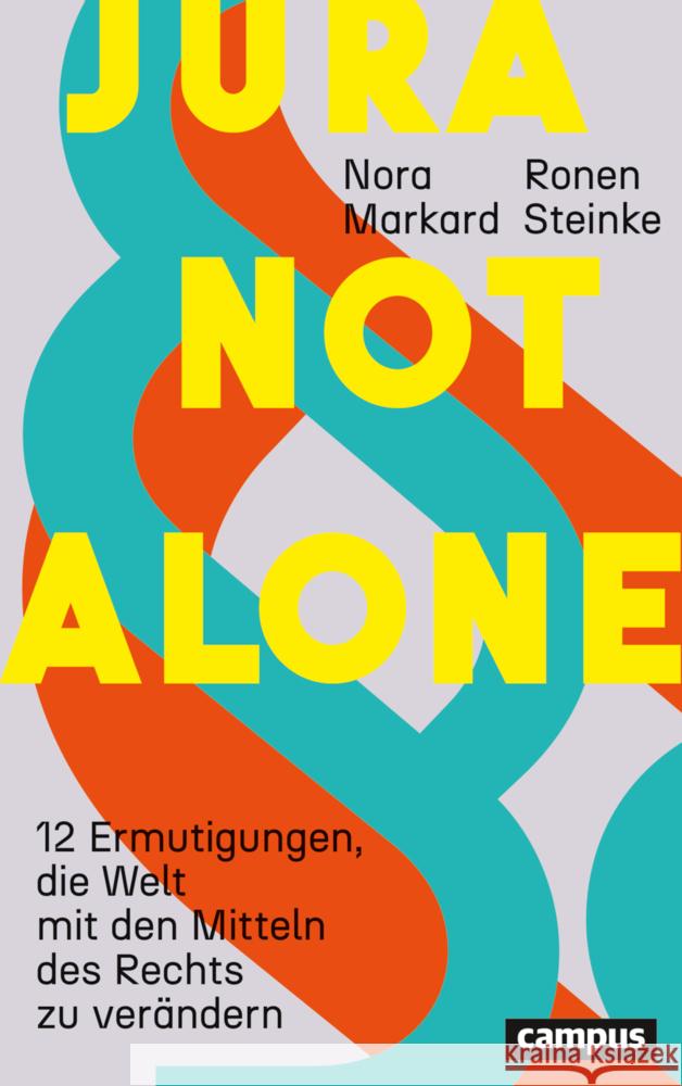 Jura not alone Markard, Nora, Steinke, Ronen 9783593518503 Campus Verlag - książka