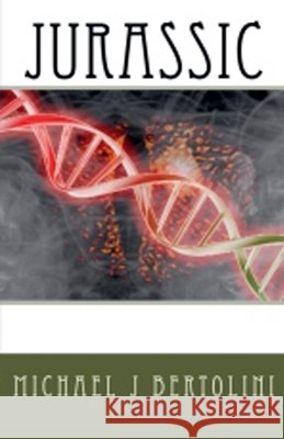 Jurassic Michael Bertolini 9798224166930 Michael Bertolini - książka