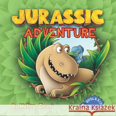 Jurassic Adventure: Dyslexia Friendly Books for Kids Luka Jovanovic Melissa Evans 9781080360796 Independently Published - książka