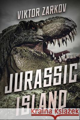 Jurassic Island Viktor Zarkov 9781925342642 Severed Press - książka