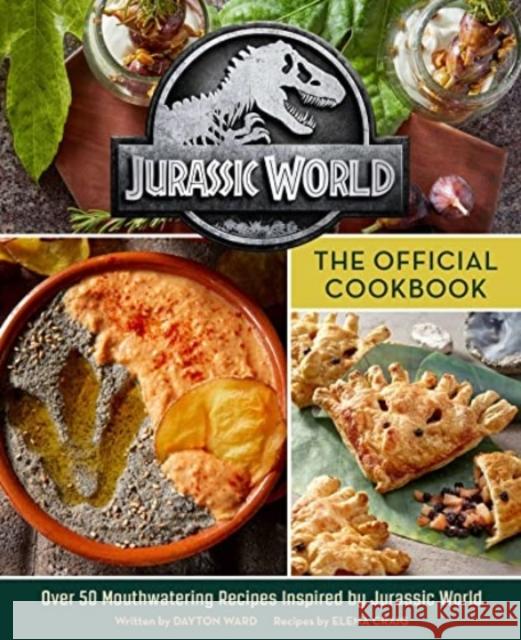 Jurassic World: The Official Cookbook Dayton Ward, Elena Craig 9781803360614 Titan Books Ltd - książka