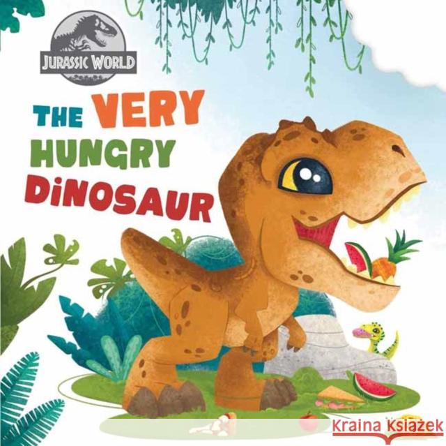 Jurassic World: The Very Hungry Dinosaur Insight Editions 9781647226671 Insight Editions - książka