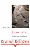 Juravenator: Der Jäger des Juragebirges Probst, Ernst 9781686783531 Independently Published