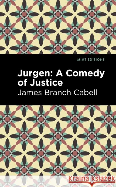 Jurgen: A Comedy of Justice James Branch Cabell Mint Editions 9781513295695 Mint Editions - książka