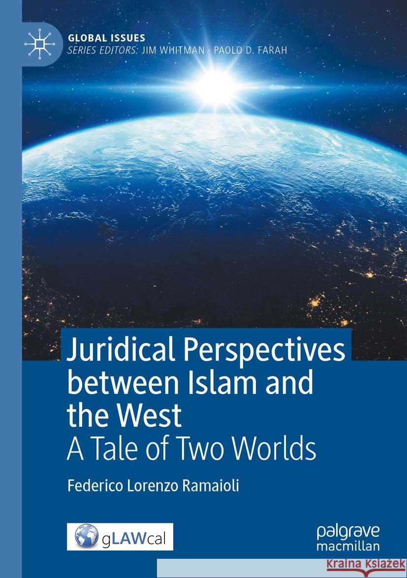 Juridical Perspectives between Islam and the West Federico Lorenzo Ramaioli 9783031378461 Springer International Publishing - książka