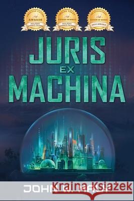 Juris Ex Machina John W. Maly 9781956442298 Highlander Enterprises - książka