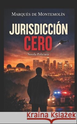Jurisdiction Zero: A Crime Novel Gago Fernández, Prof Manuel 9798249362751 Independently Published - książka