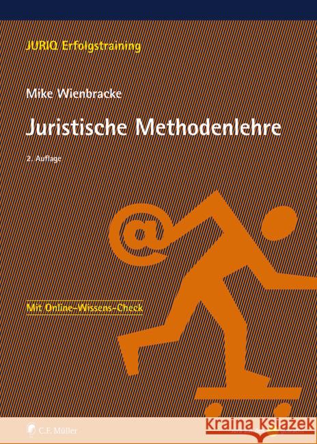 Juristische Methodenlehre Wienbracke, Mike 9783811453739 C.F. Müller - książka