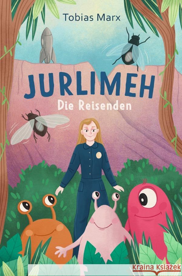 Jurlimeh - Die Reisenden Marx, Tobias 9783819066443 epubli - książka