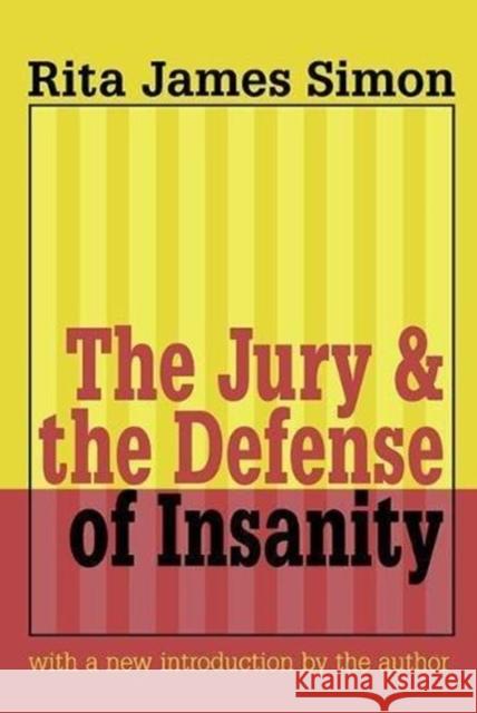 Jury and the Defense of Insanity Rita J. Simon 9781138526709 Routledge - książka