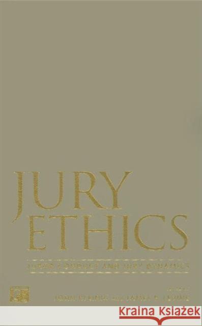 Jury Ethics: Juror Conduct and Jury Dynamics John Kleinig James P. Levine 9781594511486 Paradigm Publishers - książka