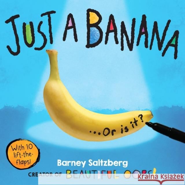 Just a Banana Barney Saltzberg 9781523528837 Workman Publishing - książka