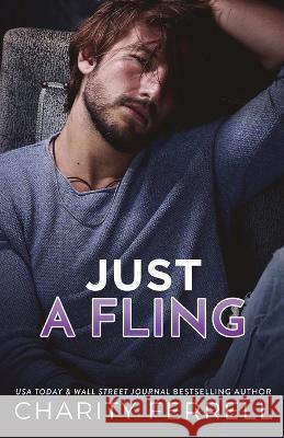 Just A Fling Charity Ferrell 9781952496615 Charity Ferrell LLC - książka