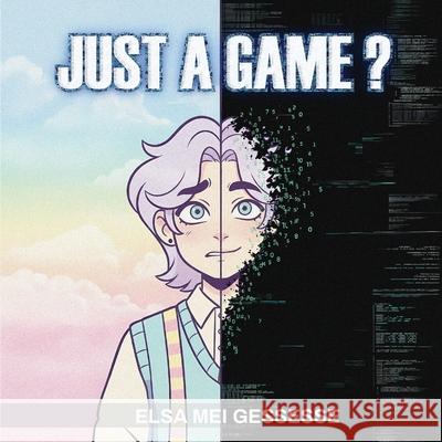 Just a Game? Elsa Mei Gessesse 9781970630206 Authors Hike - książka