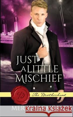 Just a Little Mischief Merry Farmer 9798745335013 Independently Published - książka