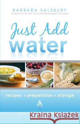 Just Add Water Barbara Salsbury 9780882900117 Horizon Publishers & Distributors - książka