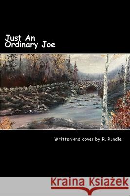 Just An Ordinary Joe Rundle, Ron 9781512342307 Createspace - książka