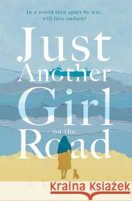 Just Another Girl on the Road S. Kensington   9781789018639 Troubador Publishing - książka