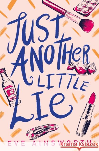 Just Another Little Lie Eve Ainsworth 9781781129111 Barrington Stoke Ltd - książka