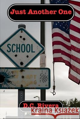 Just Another One D. C. Rivera 9781919263724 Provoco Publishing - książka