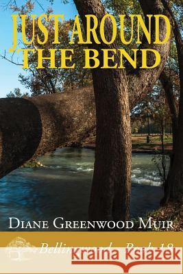 Just Around the Bend Diane Greenwoo 9781548332136 Createspace Independent Publishing Platform - książka