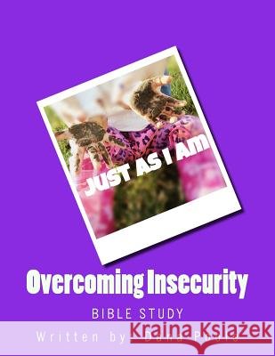 Just As I Am Poole, Dana Lynne 9780692636497 Kamikaze for Christ Ministries - książka