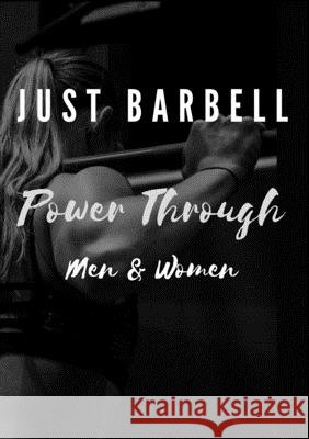 Just Barbell - Power Through Stephen Peel 9780244283247 Lulu.com - książka