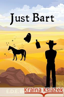 Just Bart E. D. E. Bell 9781945009754 Atthis Arts, LLC - książka