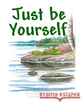 Just Be Yourself Brad Tonner Jim Tonner Brad Tonner 9780997412505 Twindesigns - książka