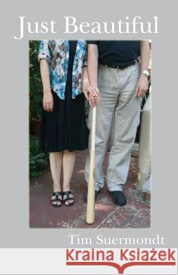 Just Beautiful Tim Suermondt 9781935520283 Nyq Books - książka
