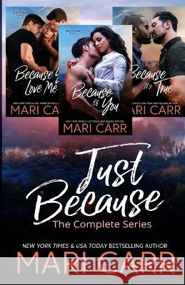 Just Because Mari Carr 9781958056691 Mari Carr Books LLC - książka