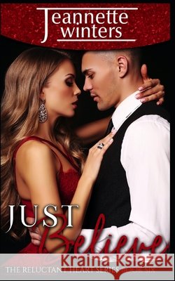 Just Believe Jeannette Winters 9798542550985 Independently Published - książka