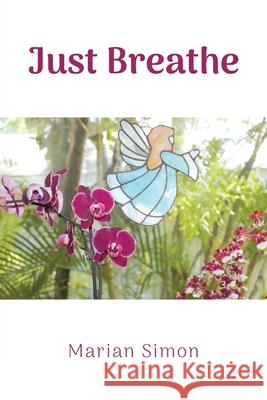 Just Breathe Marian Simon 9781098069674 Christian Faith - książka