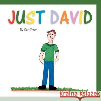 Just David Cat Green 9781477147412 Xlibris - książka