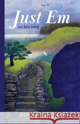 Just Em Rose O'Connor Eva Polakovicova Rosie Pearson 9780998573236 Rose O - książka