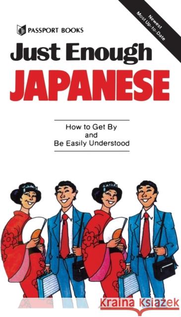 Just Enough Japanese Arthur Eperon Passport Books 9780844295107 McGraw-Hill Companies - książka