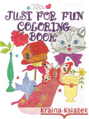 Just for Fun Coloring Book Sylvie Cyr 9781480852846 Archway Publishing - książka